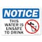 Signmission OSHA Notice, 5" Height, This Water is Unsafe to Drink with Graphic, 7" X 5", Landscape OS-NS-D-57-L-19570 - alternate 1